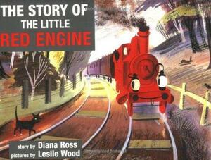 The Story of the Little Red Engine by Diana Ross