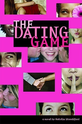 The Dating Game #1 by Natalie Standiford