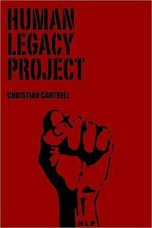Human Legacy Project by Christian Cantrell