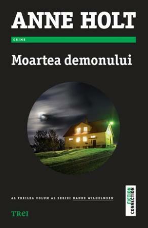 Moartea demonului by Anne Holt, Ivona Berceanu