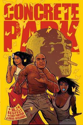 Concrete Park, Vol. 2: R-E-S-P-E-C-T by Erika Alexander, Tony Puryear