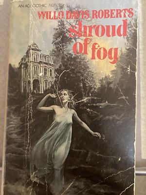 Shroud of Fog by Willo Davis Roberts