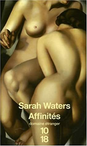 Affinités by Sarah Waters