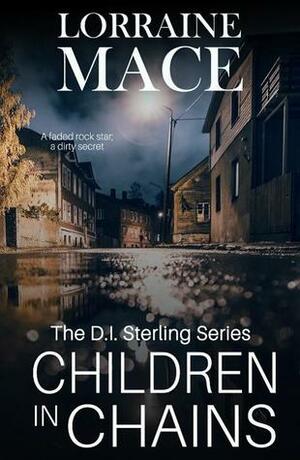 Children in Chains by Lorraine Mace