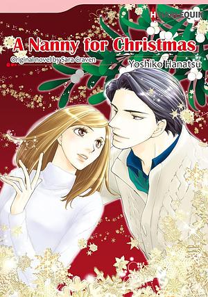 A Nanny for Christmas by Yoshiko Hanatsu, Sara Craven