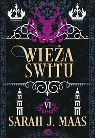 Wieża świtu by Sarah J. Maas