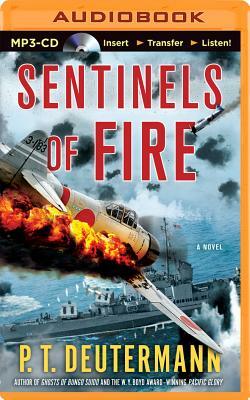 Sentinels of Fire by P. T. Deutermann