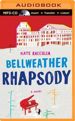 Bellweather Rhapsody by Kate Racculia