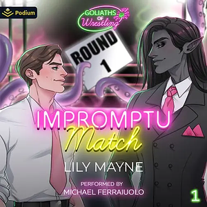 Impromptu Match by Lily Mayne