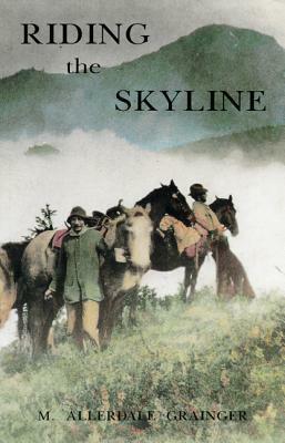 Riding the Skyline by Martin Grainger, Peter Murray