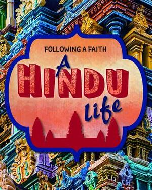 A Hindu Life by Cath Senker