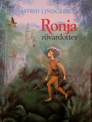 Ronja rövardotter by Astrid Lindgren