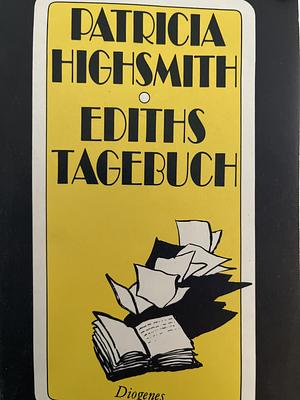 Ediths Tagebuch by Patricia Highsmith