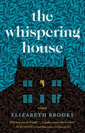 The Whispering House by Elizabeth Brooks