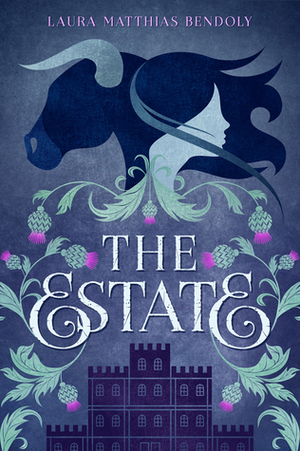 The Estate by Laura Matthias Bendoly