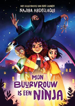 Mijn buurvrouw is een ninja by Inge Marleen Swinkels