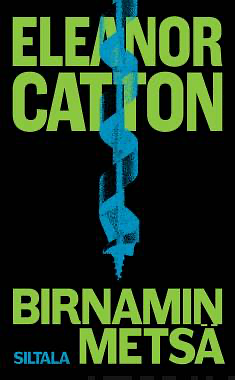 Birnamin metsä by Eleanor Catton