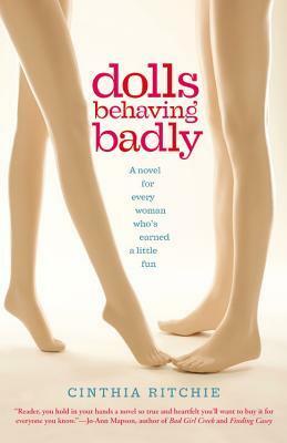 Dolls Behaving Badly by Cinthia Ritchie