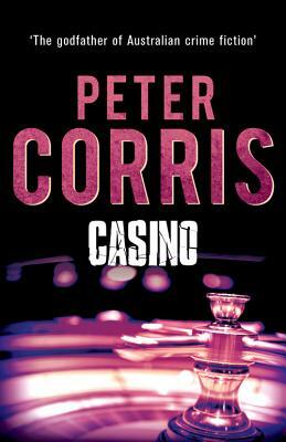 Casino by Peter Corris