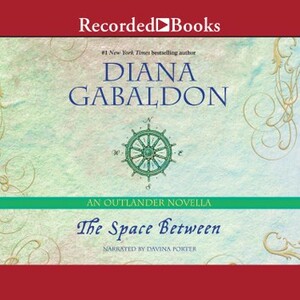The Space Between by Diana Gabaldon