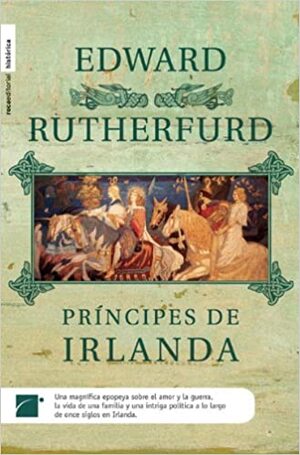 Príncipes de Irlanda by Edward Rutherfurd