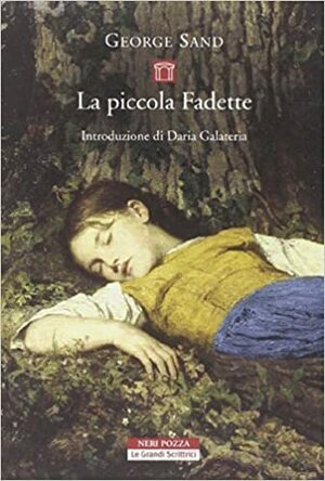 La piccola Fadette by Daria Galateria, George Sand