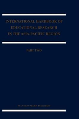The International Handbook of Educational Research in the Asia-Pacific Region by 
