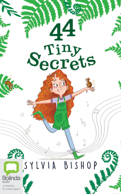 44 Tiny Secrets by Sylvia Bishop
