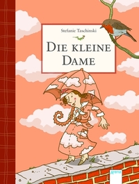 Die kleine Dame by Nina Dulleck, Stefanie Taschinski