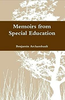 Memoirs from Special Education by Ben Ryan