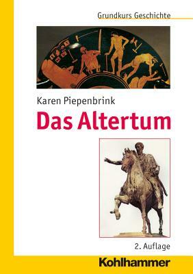 Das Altertum by Karen Piepenbrink