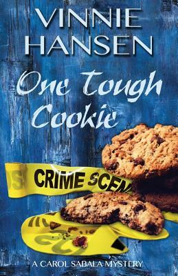 One Tough Cookie by Vinnie Hansen