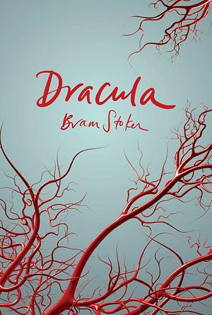 Dracula by Bram Stoker