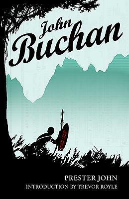 Prester John by John Buchan