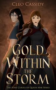 Gold Within the Storm by Cleo Cassidy