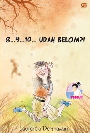 8... 9... 10... Udah Belom?! by Laurentia Dermawan