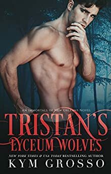 Tristan's Lyceum Wolves by Kym Grosso