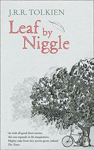 Leaf by Niggle by J.R.R. Tolkien