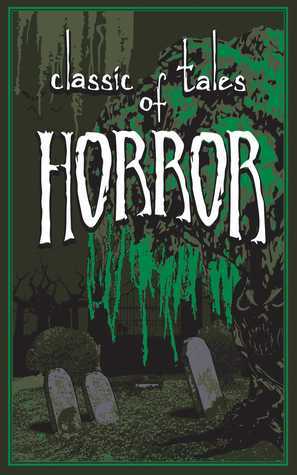 classic tales of horror by Canterbury Classics