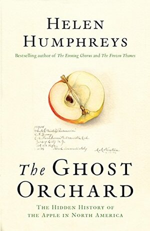 The Ghost Orchard by Helen Humphreys