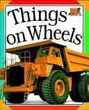 Things on Wheels by Mary Ling