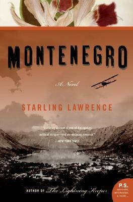 Montenegro by Starling Lawrence