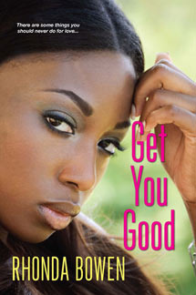 Get You Good by Rhonda Bowen