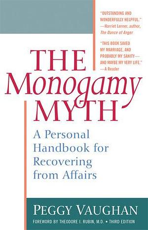 Monogamy Myth by Peggy Vaughan, Peggy Vaughan