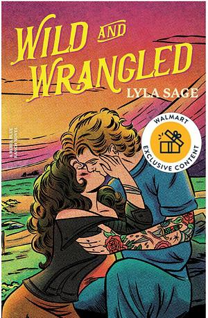 Wild and Wrangled (Walmart Exclusive) by Lyla Sage