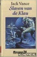 Slaven van de Klau by Jack Vance