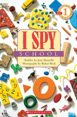 I Spy School by Jean Marzollo