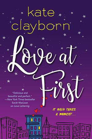 Love at First by Kate Clayborn