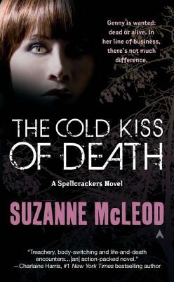 The Cold Kiss of Death by Suzanne McLeod