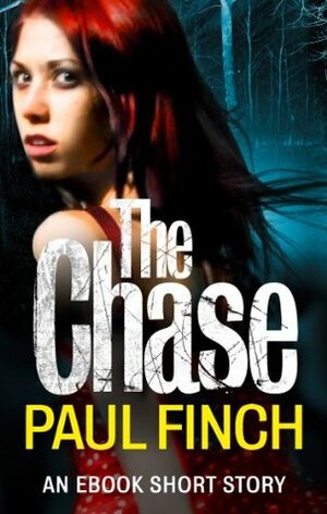 The Chase by Paul Finch